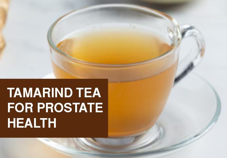 Tamarind tea for prostate health