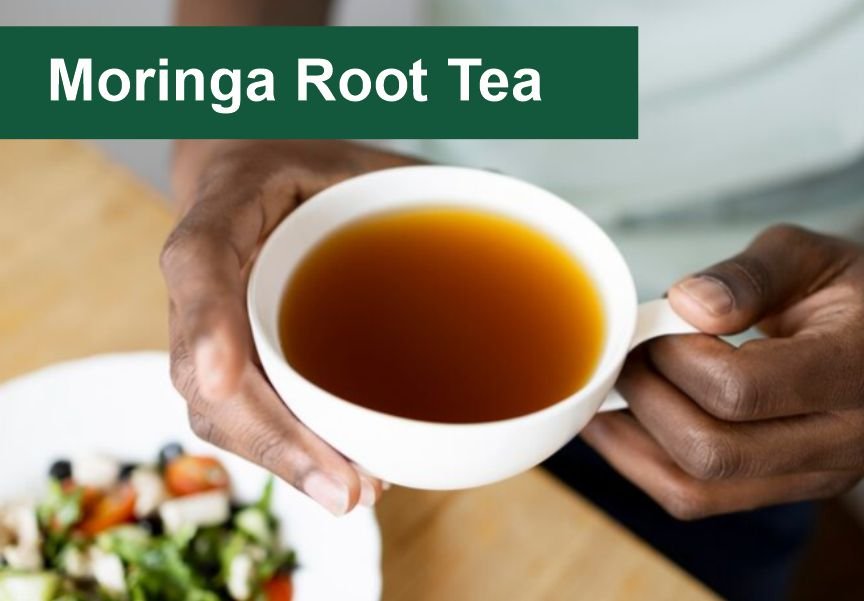 A Cup of Moringa Root Tea
